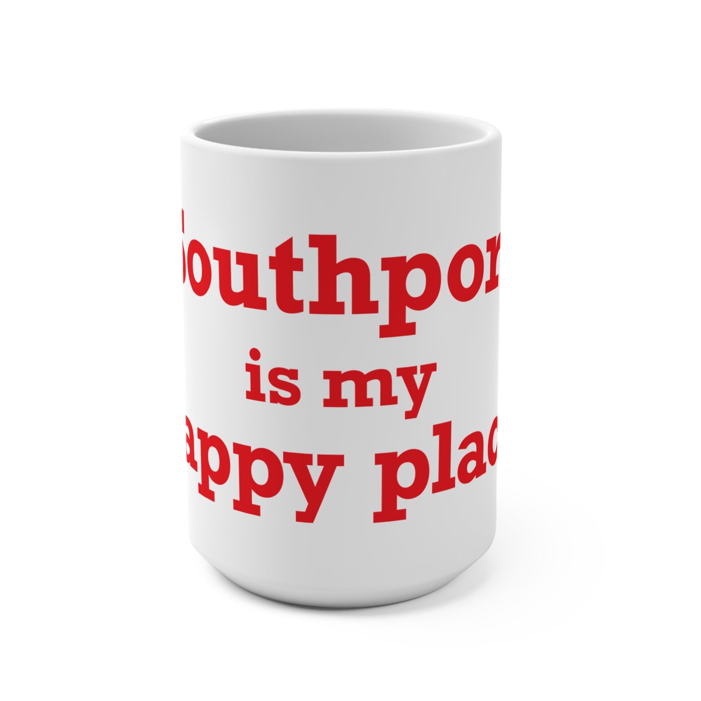 Southport is My Happy Place Mug 15oz