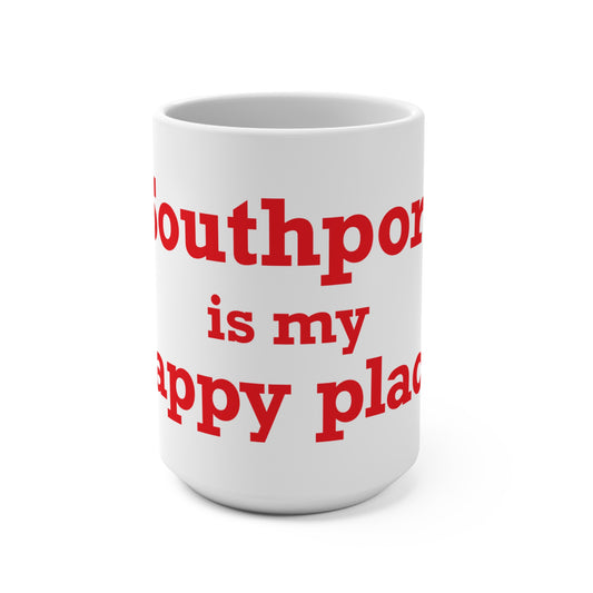 Southport is My Happy Place Mug 15oz
