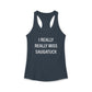 I Really Really Miss Saugatuck Women's Ideal Racerback Tank