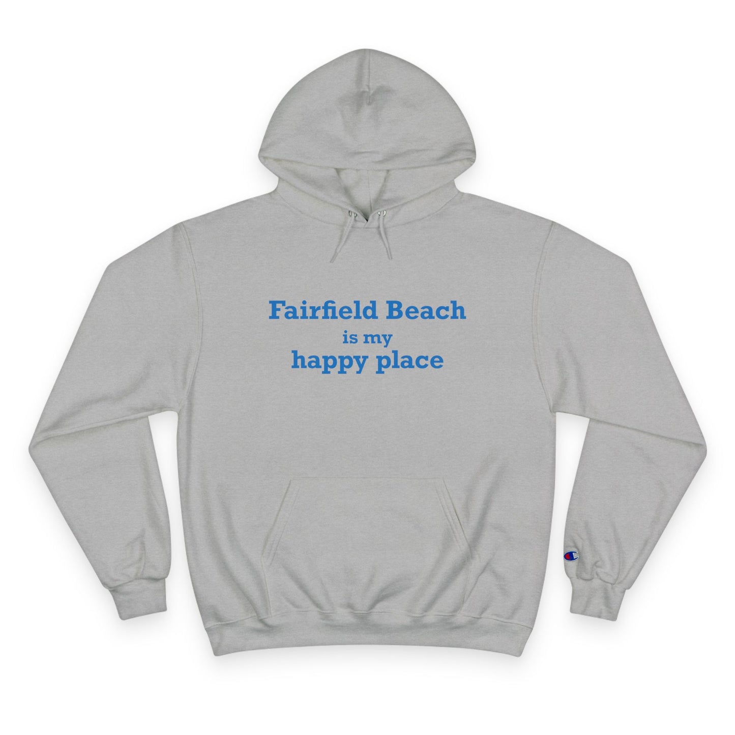 Fairfield Beach is My Happy Place Champion Hoodie