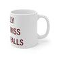 I Really Really Miss Beacon Falls Mug 11oz
