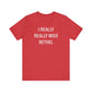 I Really Really Miss Bethel Unisex Jersey Short Sleeve T-Shirt