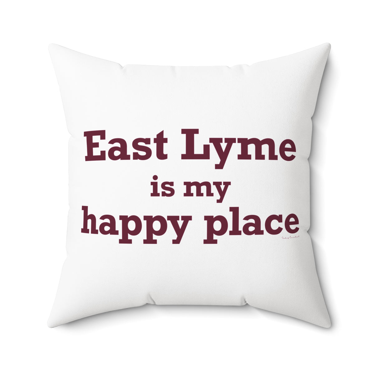 East Lyme is My Happy Place Spun Polyester Square Pillow