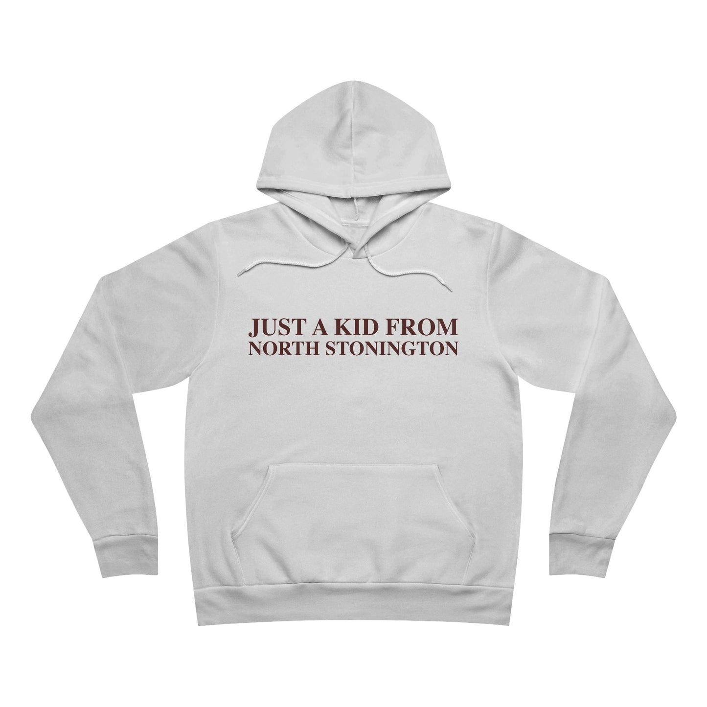 Just a kid from North Stonington Unisex Sponge Fleece Pullover Hoodie