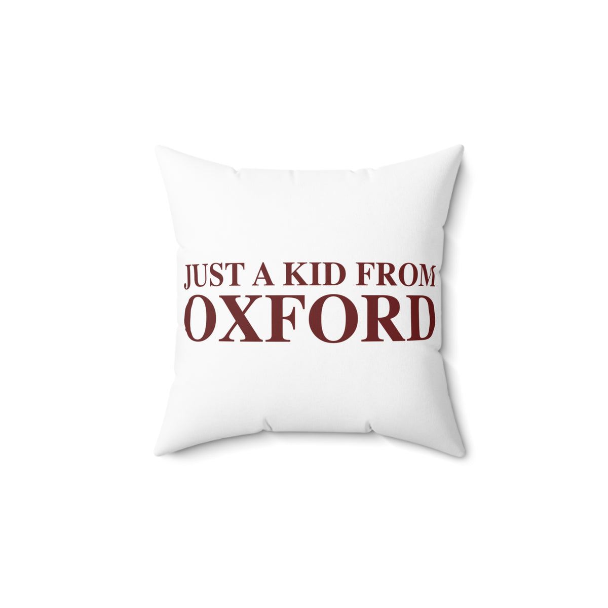 Just a kid from Oxford Polyester Square Pillow