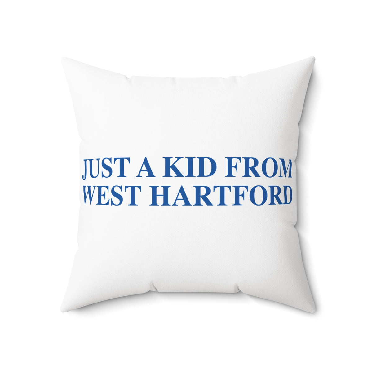 Just a kid from West Hartford Polyester Square Pillow