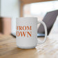 Just a kid from Watertown Mug 15oz