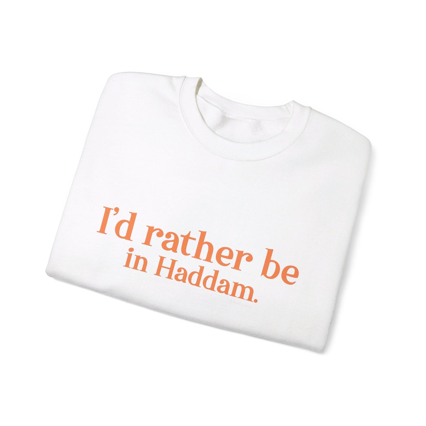 I'd rather be in Haddam. Unisex Heavy Blend™ Crewneck Sweatshirt