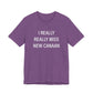 I Really Really Miss New Canaan Unisex Jersey Short Sleeve T-Shirt