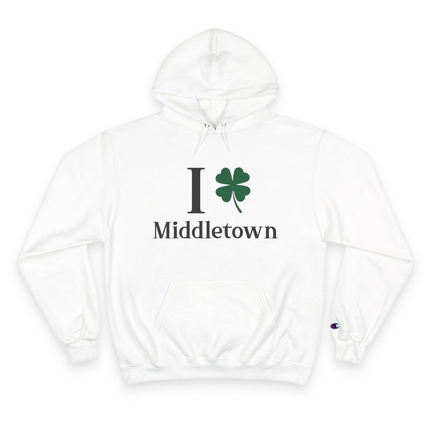 I Clover Middletown Champion Hoodie
