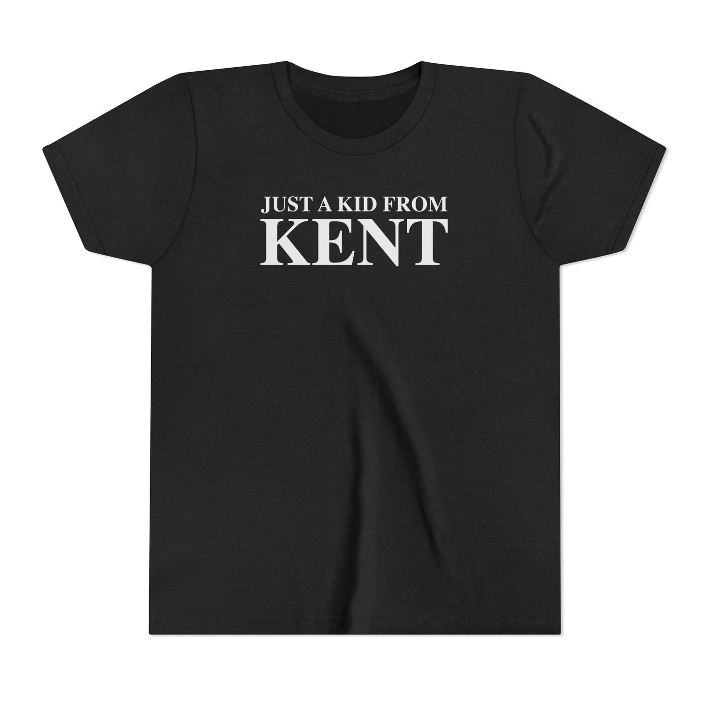 Just a kid from Kent Youth Short Sleeve T-Shirt