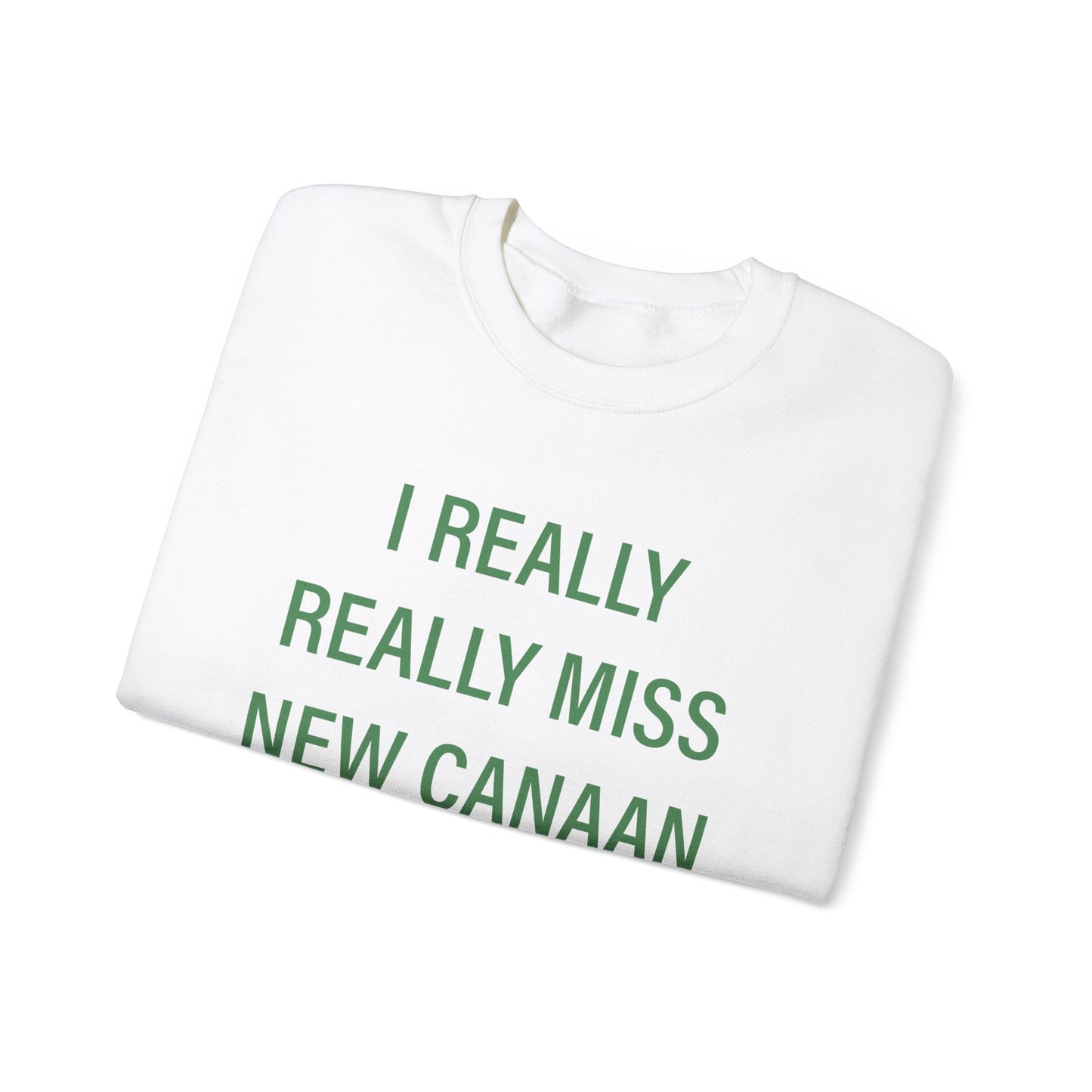 I Really Really Miss New Canaan Unisex Heavy Blend™ Crewneck Sweatshirt