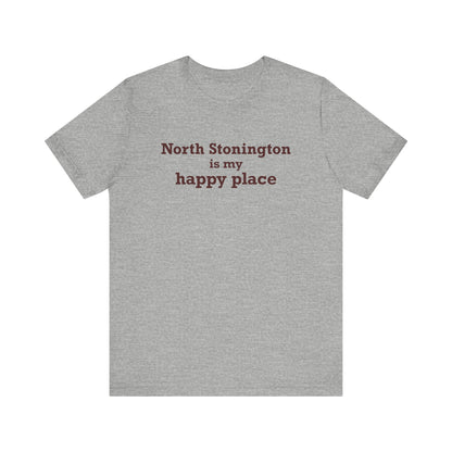 North Stonington is My Happy Place Unisex Jersey Short Sleeve T-Shirt