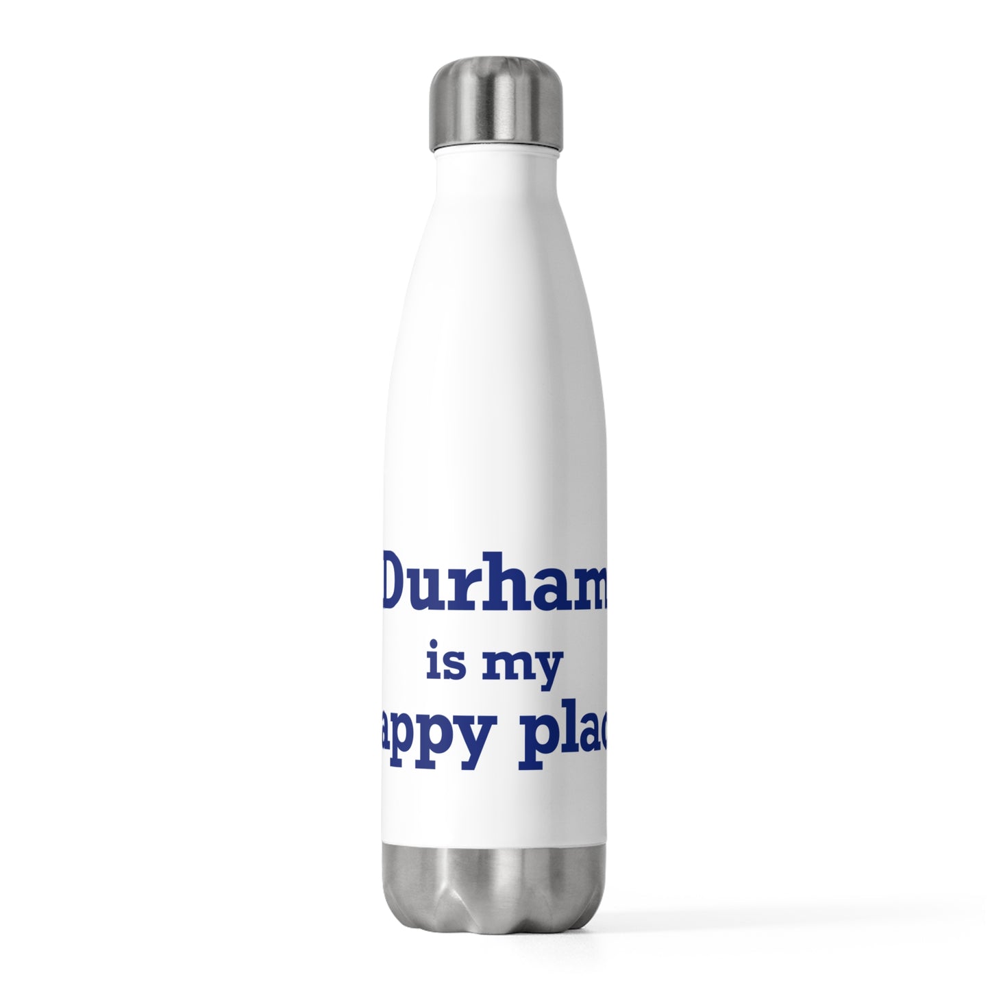 Durham is My Happy Place 20oz Insulated Bottle
