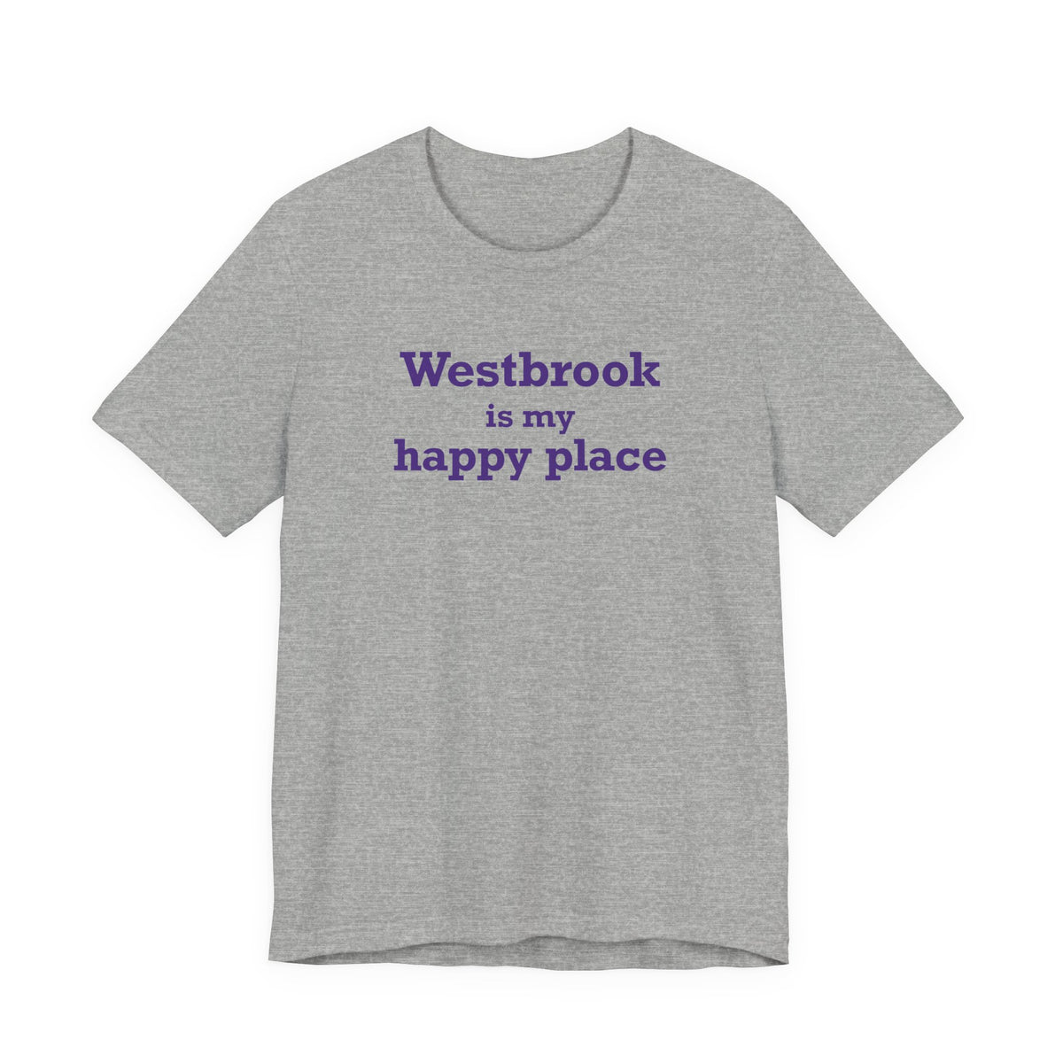 Westbrook is My Happy Place Unisex Jersey Short Sleeve T-Shirt