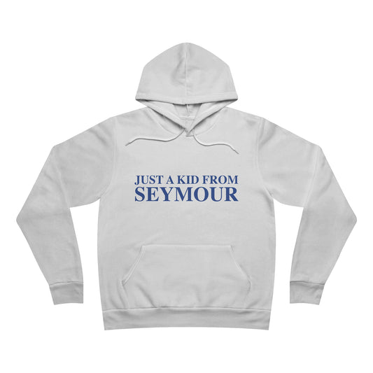 Just a kid from Seymour Unisex Sponge Fleece Pullover Hoodie