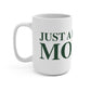 Just a kid from Morris Mug 15oz