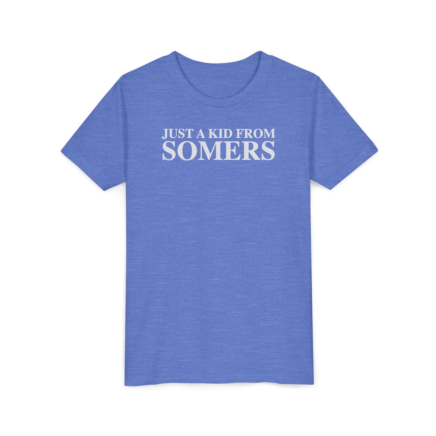 Just a kid from Somers Youth Short Sleeve T-Shirt