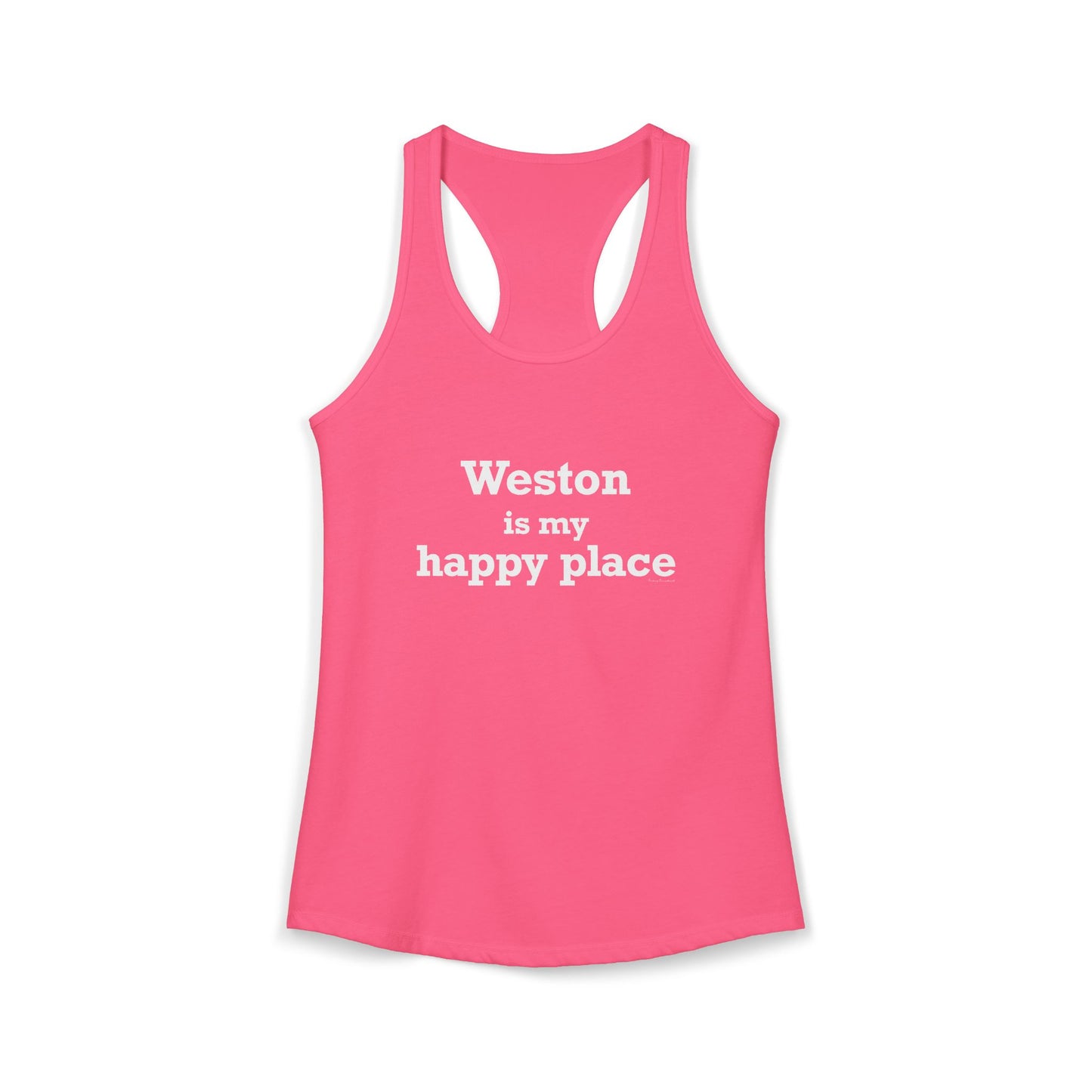 Weston Is My Happy Place Women's Ideal Racerback Tank Top
