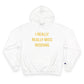I Really Really Miss Redding Champion Hoodie