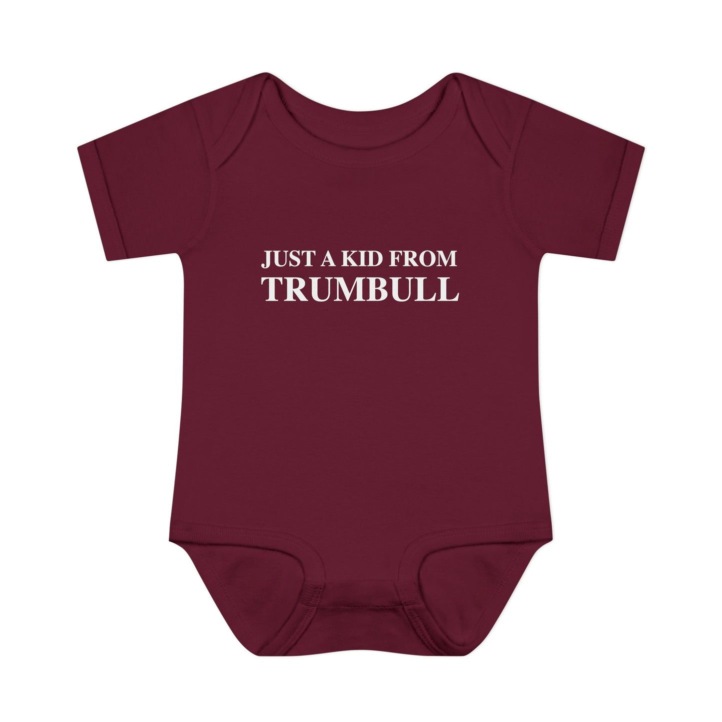 Just a kid from Trumbull  Infant Baby Rib Bodysuit