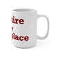 Cheshire is My Happy Place Mug 15oz