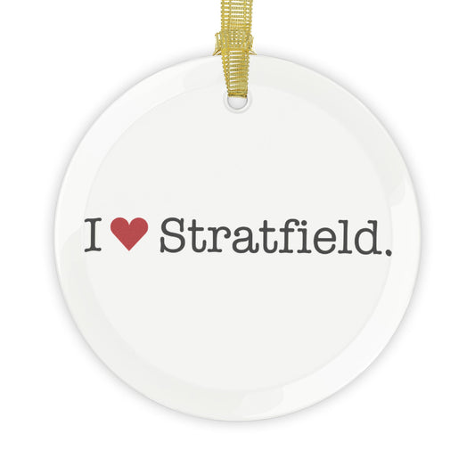 I Heart Stratfield. Glass Ornaments