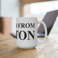 Just a kid from Groton Mug 15oz