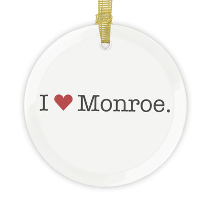 I Heart Monroe. Glass Ornaments