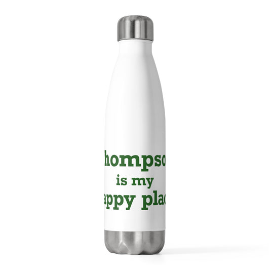 Thompson Is My Happy Place 20oz Insulated Bottle