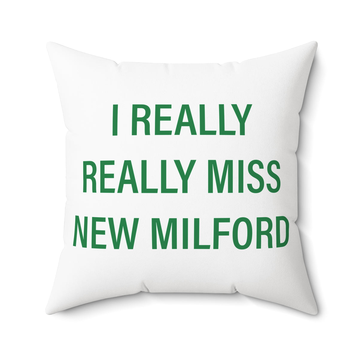I Really Really Miss New Milford Polyester Square Pillow