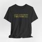Just a kid from Trumbull Unisex Jersey Short Sleeve T-Shirt