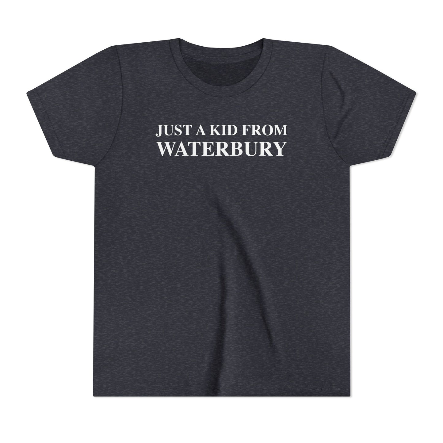 Just a kid from Waterbury Youth Short Sleeve T-Shirt