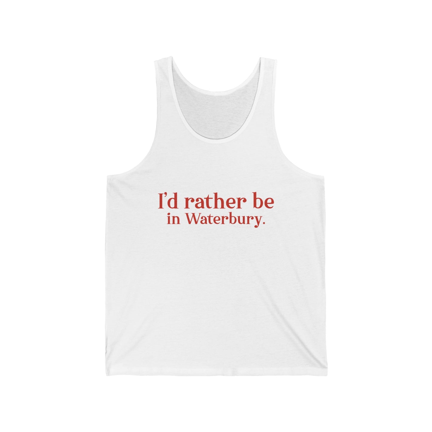 I'd rather be in Waterbury Unisex Jersey Tank