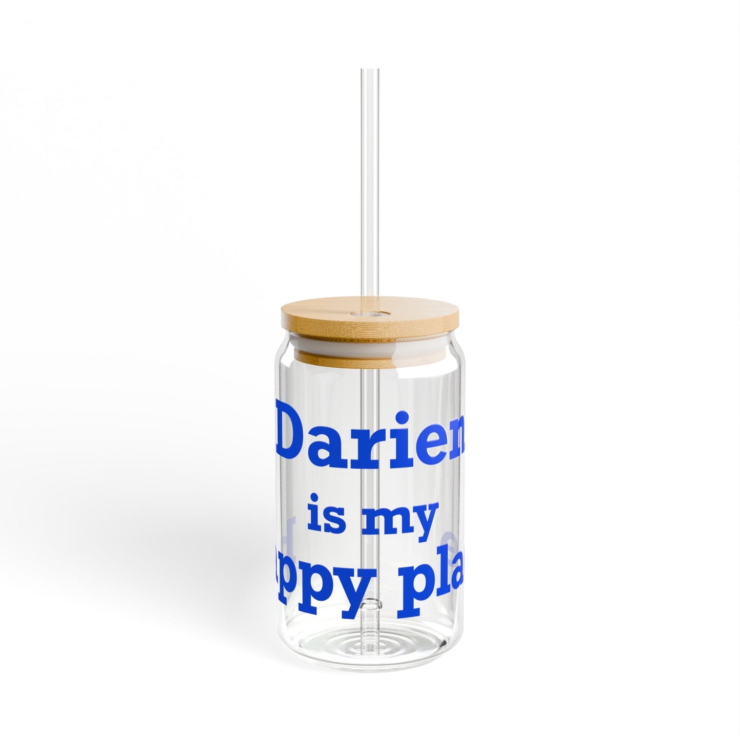 Darien Is My Happy Place Sipper Glass, 16oz