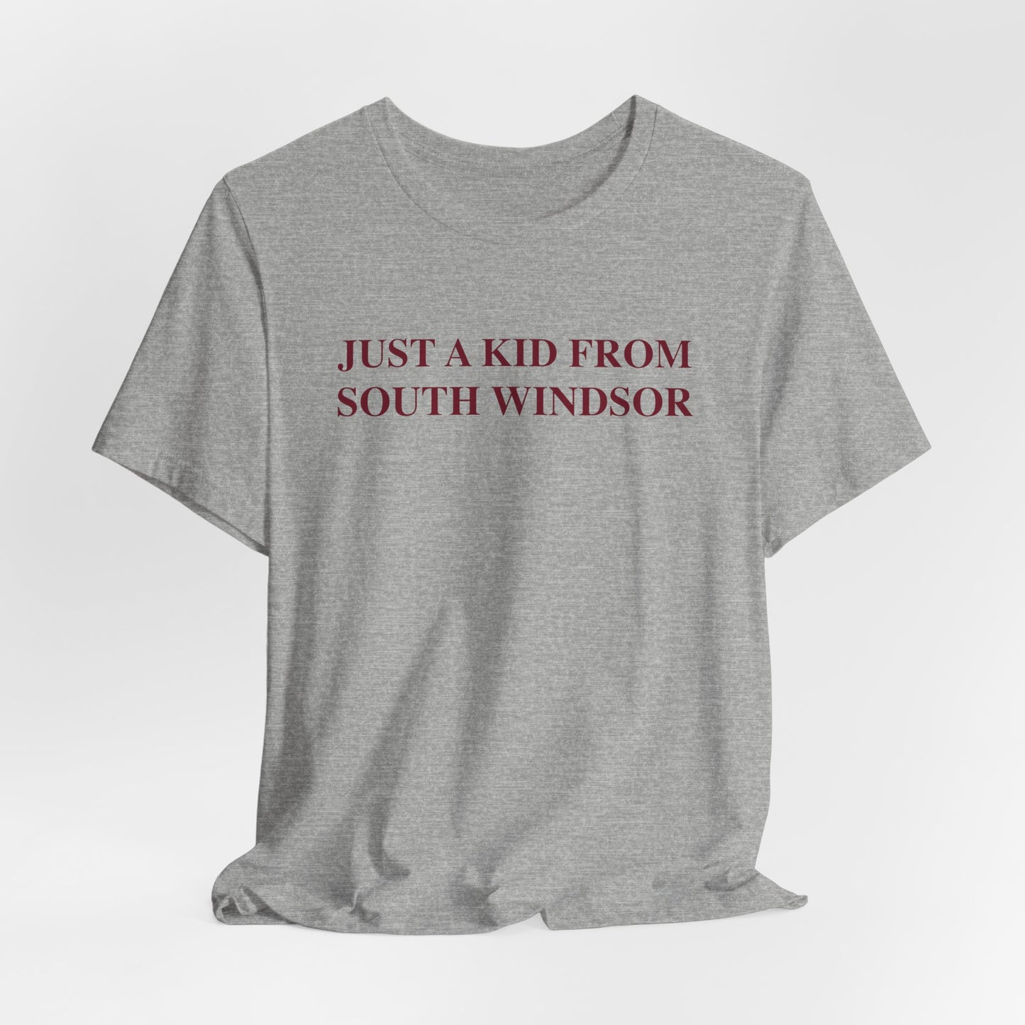 Just a kid from South Windsor Unisex Jersey Short Sleeve T-Shirt