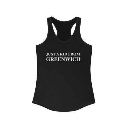 Just a kid from Greenwich Women's Ideal Racerback Tank Top