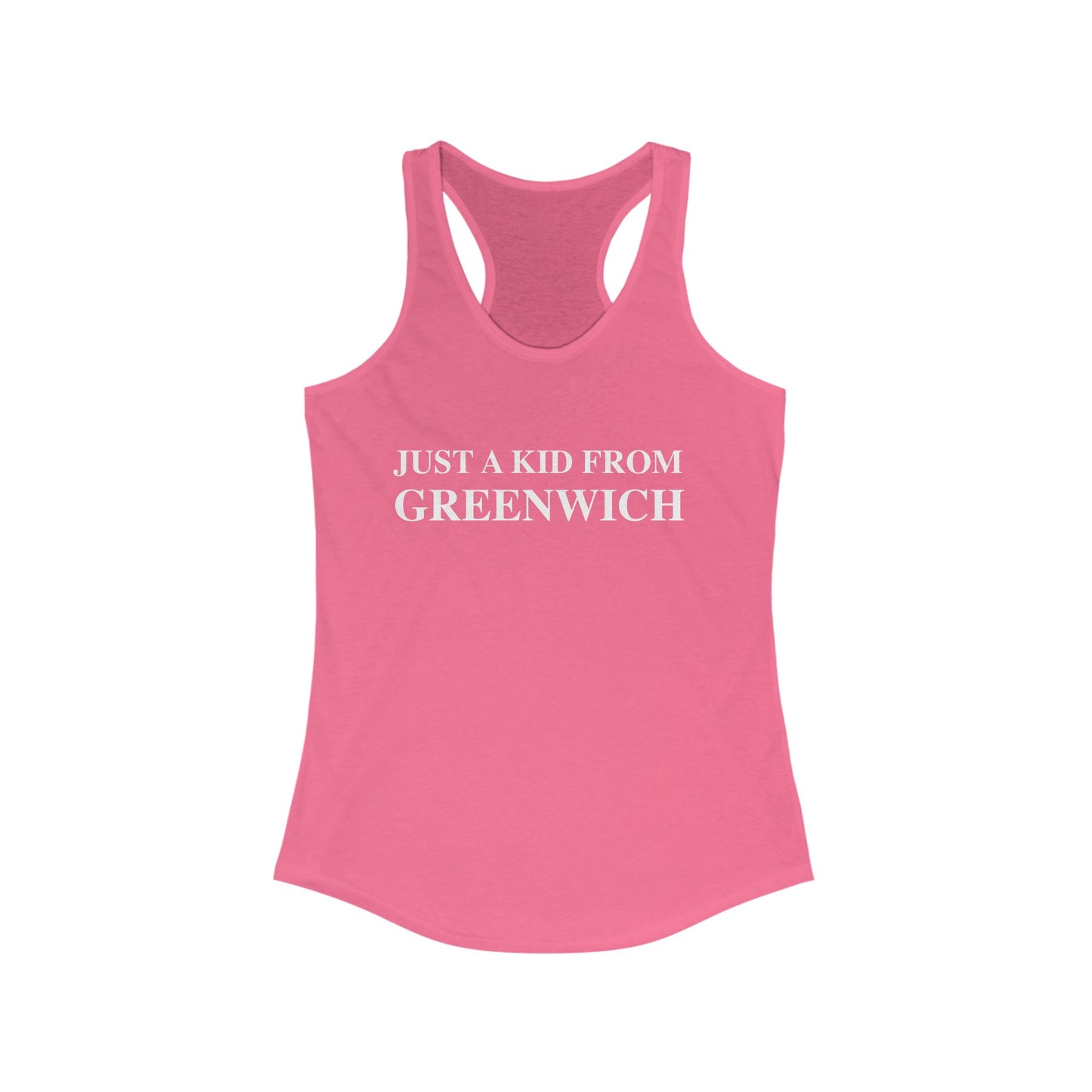 Just a kid from Greenwich Women's Ideal Racerback Tank Top
