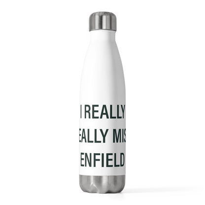 I Really Really Miss Enfield 20 oz Insulated Bottle