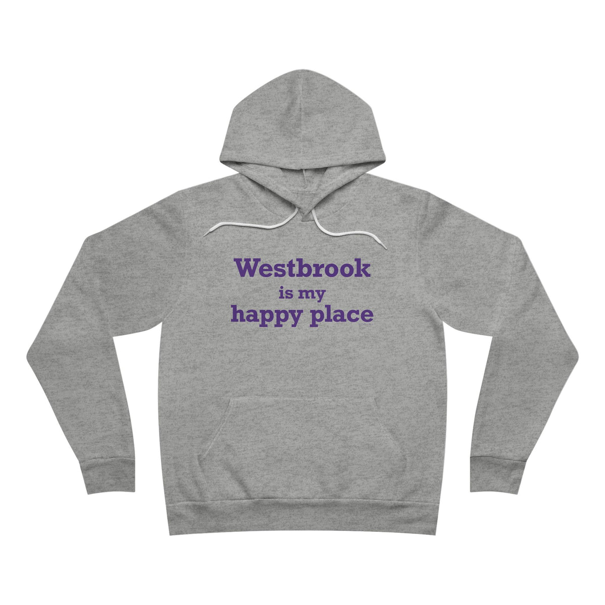 Westbrook is My Happy Place Unisex Sponge Fleece Pullover Hoodie