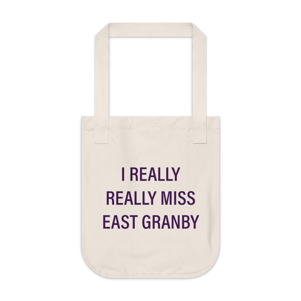 I Really Really Miss East Granby Organic Canvas Tote Bag