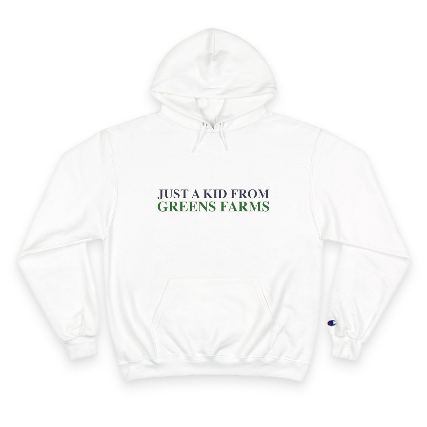 Just a kid from Greens Farms Champion Hoodie