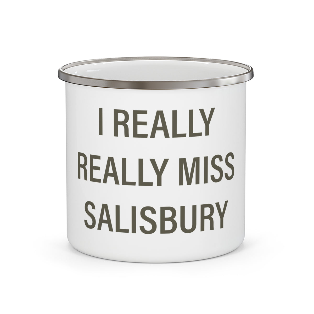 I Really Really Miss Salisbury Enamel Camping Mug