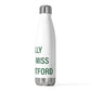 I Really Really Miss New Hartford  20 oz Insulated Bottle