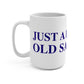 Just a kid from Old Saybrook Mug 15oz