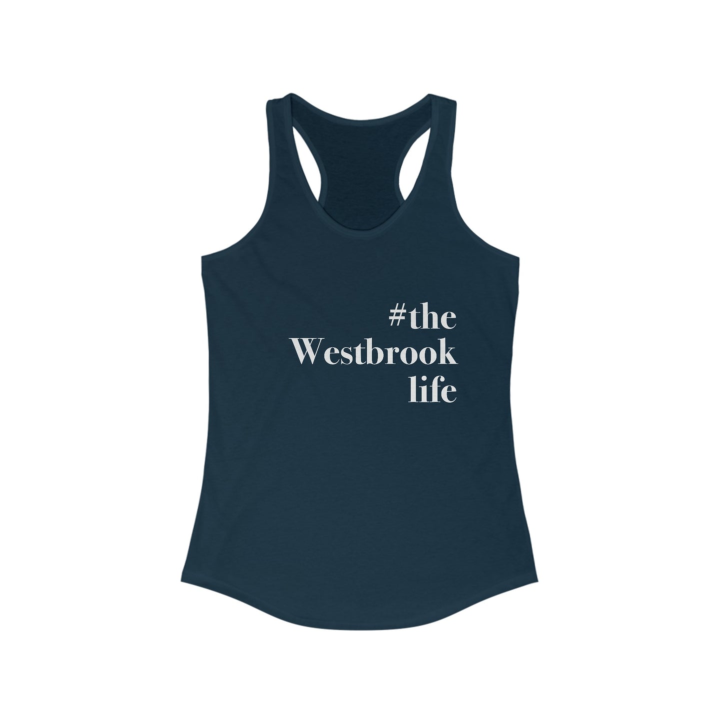 #thewestbrooklife Women's Ideal Racerback Tank