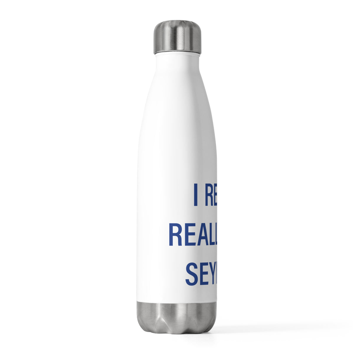 I Really Really Miss Seymour 20oz Insulated Bottle