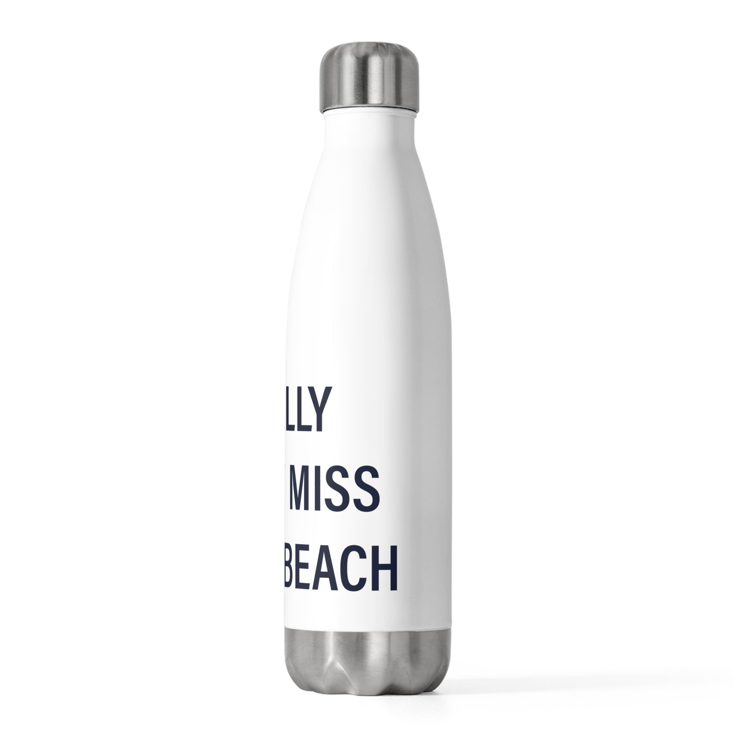 I Really Really Miss Compo Beach20oz Insulated Bottle
