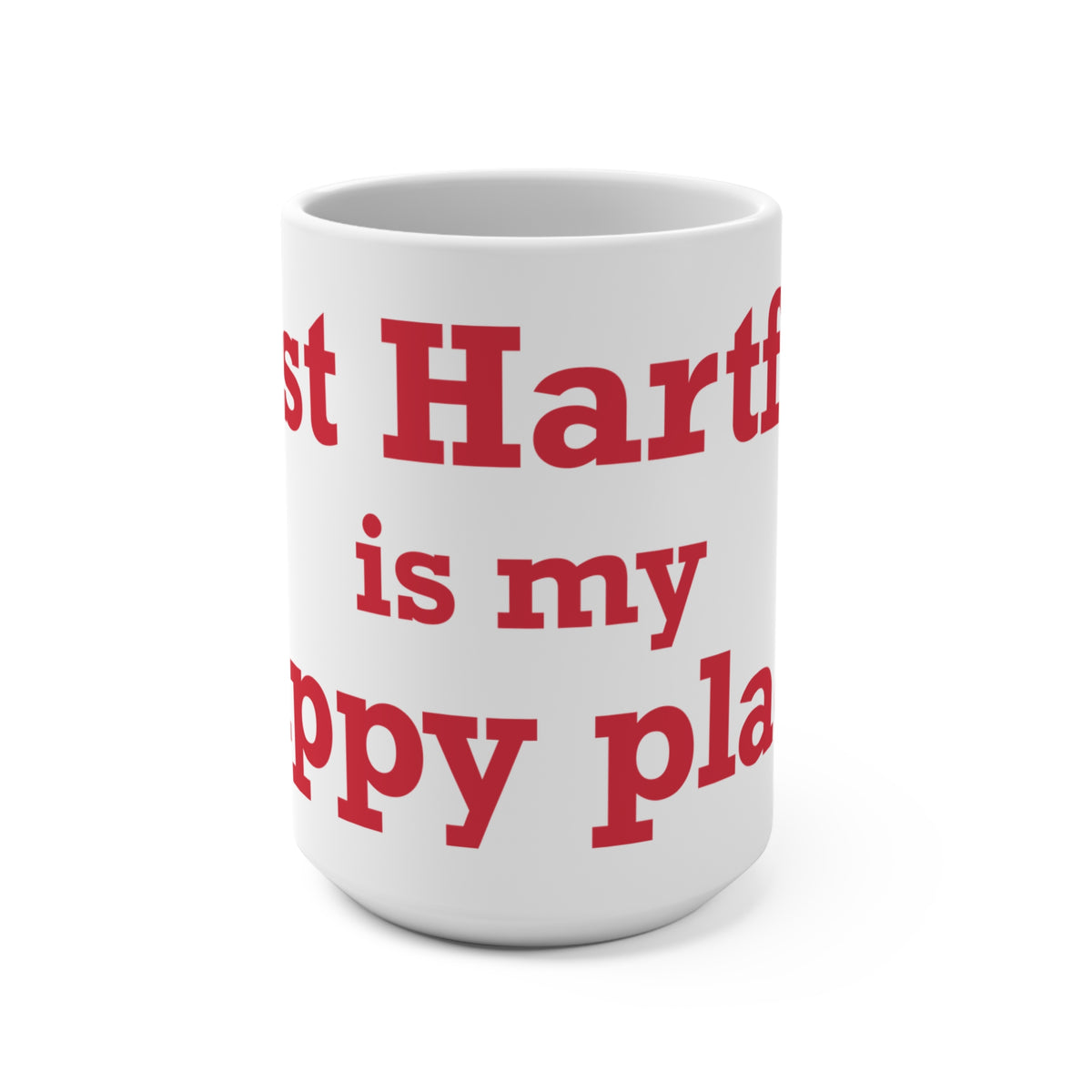 West Hartford is My Happy Place Mug 15oz