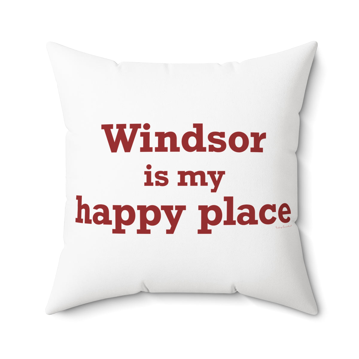 Windsor is My Happy Place Polyester Square Pillow